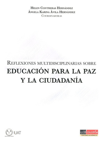 Reflexiones Multidisciplinarias Sobre Educacion Para La Paz