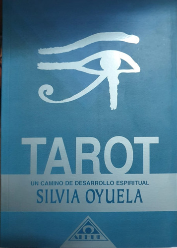 Tarot Un Camino De Desarrollo Espiritual - S Oyuela Albatros