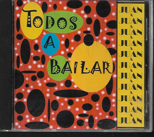 Juan Y Juan Album Todos A Bailar Sello Universal Año 1999 Cd