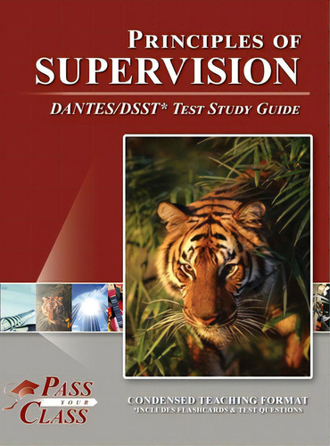 Principles Of Supervision Dantes/dsst Test Study Guide, De Passyourclass. Editorial Breely Crush Pub, Tapa Dura En Inglés