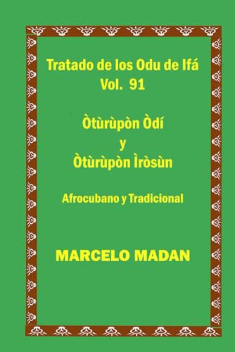 Tratado De Los Odu Ifa Cubano Y Tradicional Vol. 91 Oturupon