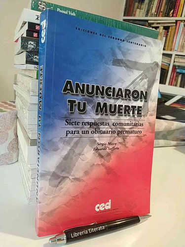 Anunciaron Tu Muerte Sergio Micco Eduardo Saffirio Ed. Ced 3