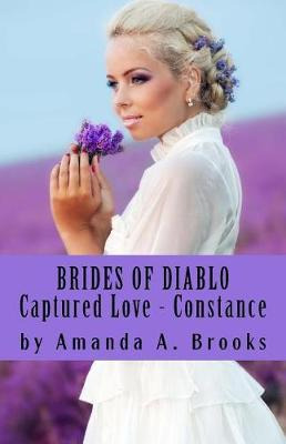 Libro Brides Of Diablo : Captured Love - Constance - Aman...