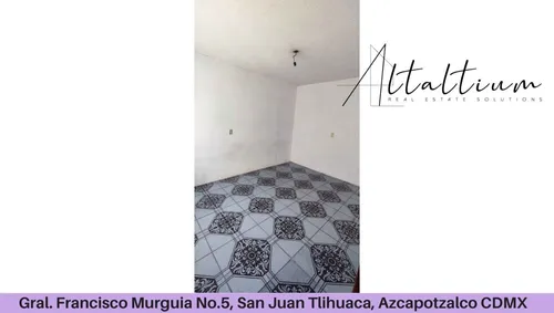 Venta Casa Gral.francisco Murguia No.5, San Juan Tlihuuaca, Azcapotzalco, Cdmx Pma26