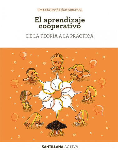 Libro Santillana Activa. El Aprendizaje Cooperativo
