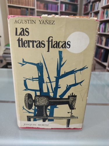 Las Tierras Flacas Primera Edición Agustín Yañez