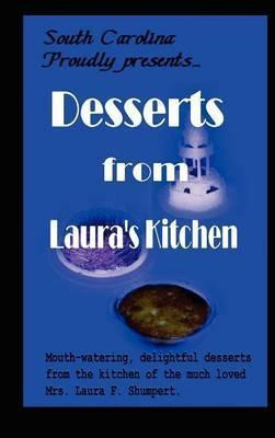 Libro Desserts From Laura's Kitchen - Laura F Shumpert