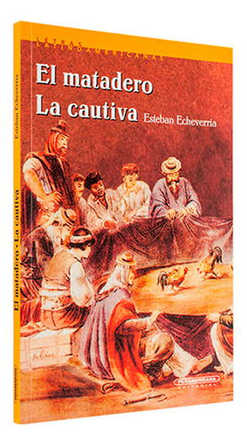 Libro El Matadero / La Cautiva