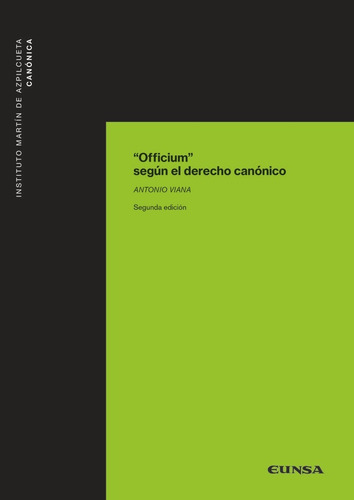 Officium Segun El Derecho Canonico, De Viana Tome, Antonio. Editorial Ediciones Universidad De Navarra, S.a., Tapa Blanda En Español