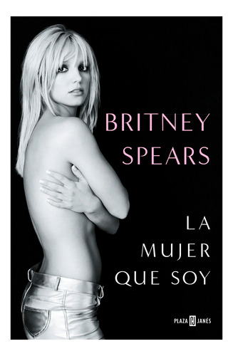 La Mujer Que Soy. Britney Spears