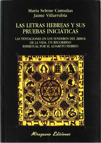 Las Letras Hebreas Y Sus Pruebas Iniciaticas