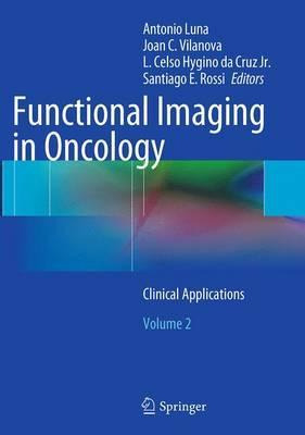 Libro Functional Imaging In Oncology : Clinical Applicati...