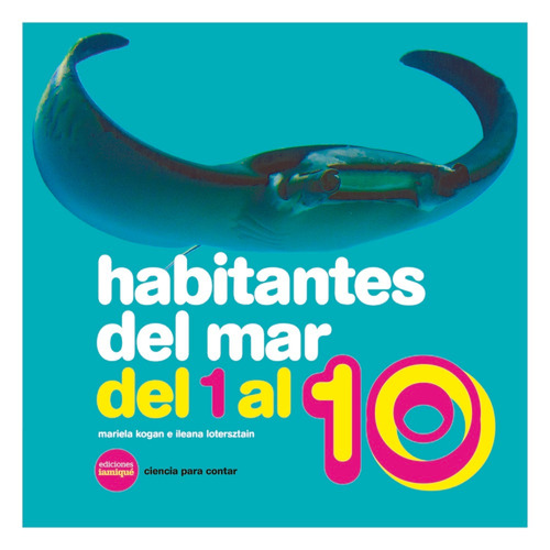 Habitantes Del Mar Del 1 Al 10 - Ciencia Para Contar