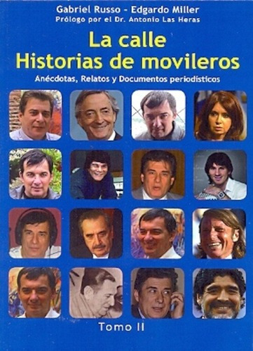 Ii La Calle, Historias De Movileros  - Russo, Miller, de RUSSO, MILLER. Editorial MUSICA Y CULTURA DEL HOMBRE AMERICANO en español