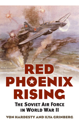 Libro Red Phoenix Rising: The Soviet Air Force In World W...