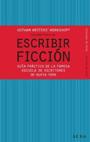 Libro - Escribir Ficcion, Guia Practica, De Aa Vv. Editoria