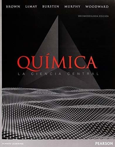 Quimica La Ciencia Central [12 Edicion]