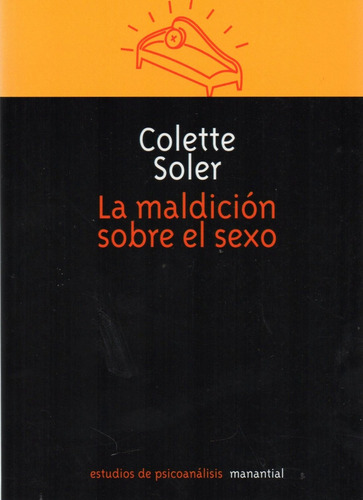 Maldición Sobre El Sexo Colette Soler (ma)