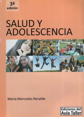 Libro Salud Y Adolescencia - Aula Taller 3º Edicion
