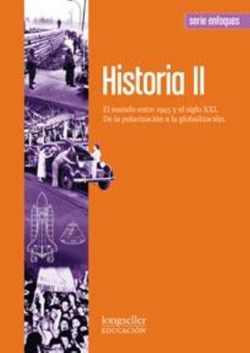 Historia 2 El Mundo... - Enfoques - 2012-hochman, Nicolas-lo