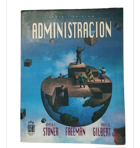 Libro De Administración Stoner Freeman Y Gilbert 