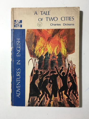 A Tale Of Two Cities - C. Dickens -adapted - Ed. Mcgraw-hill