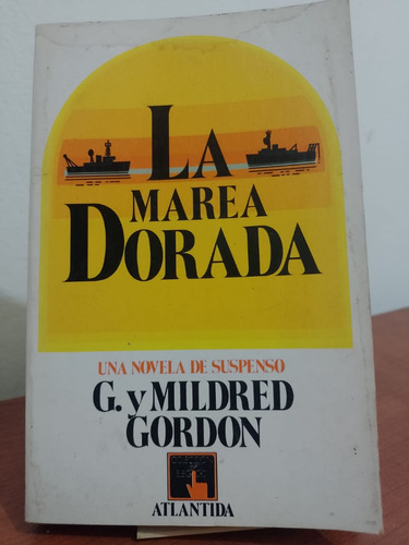 La Marea Dorada - G. Y Mildred Gordon