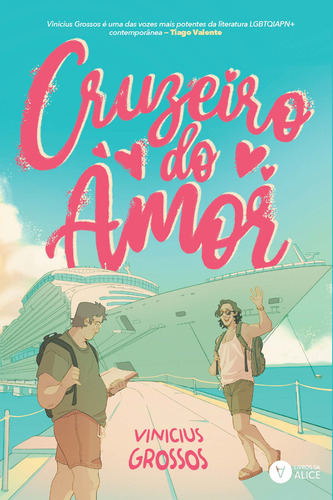 Cruzeiro Do Amor, De Vinícius, Grossos., Vol. 1. Editorial Livros Da Alice, Capa Mole, Edição 1 Em Português, 2024