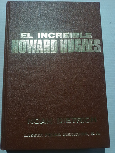 El Increíble Howard Hughes Noah Dietrich Pasta Dura 