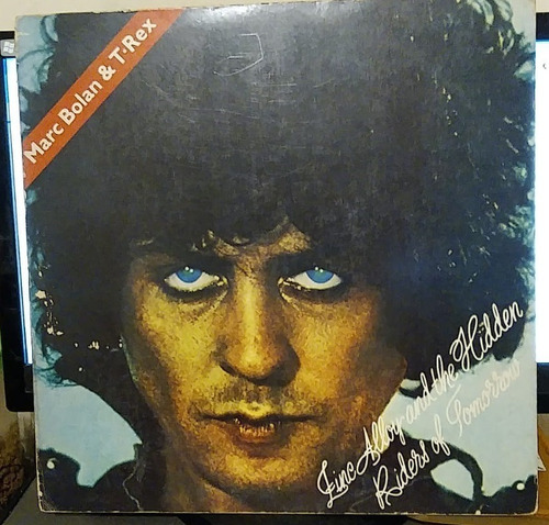Lp Marc Bolan And T. Rex Zinc Alloy The Hidden Riders (Usado)