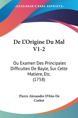 Libro De L'origine Du Mal V1-2: Ou Examen Des Principales...