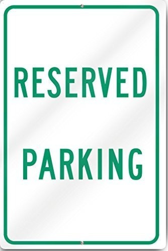 Letrero De Metal Para Estacionamiento Reservado Aluminio