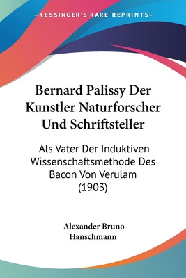 Libro Bernard Palissy Der Kunstler Naturforscher Und Schr...