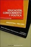 Educacion, Conocimiento Y Politica - Palamidessi.m