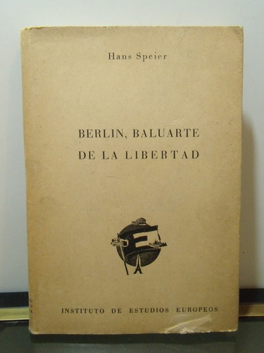 Adp Berlin, Baluarte De La Libertad Hans Speier / 1962