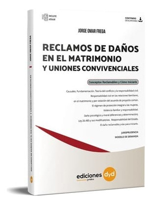 Reclamos De Daños En El Matrimonio Y Uniones Convivenciales