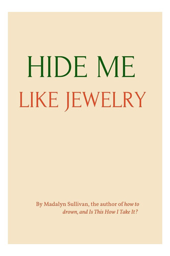 Libro: Escóndeme Como Joyas