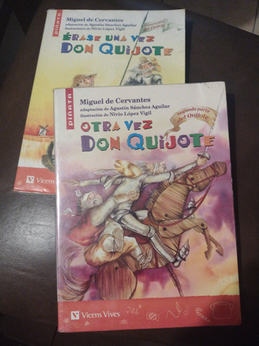 Libros.  Erase Una Vez Don Quijote  Y  Otra Vez Don Quijote 