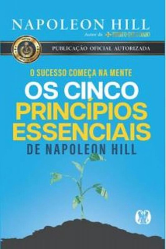 Os Cinco Principios Essenciais De Napoleon Hill
