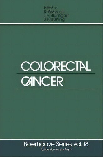 Colorectal Cancer, De Kees Welvaart. Editorial Springer, Tapa Blanda En Inglés