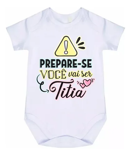 Body Bebê Prepare Se Você Vai Ser Titia Cód 7843