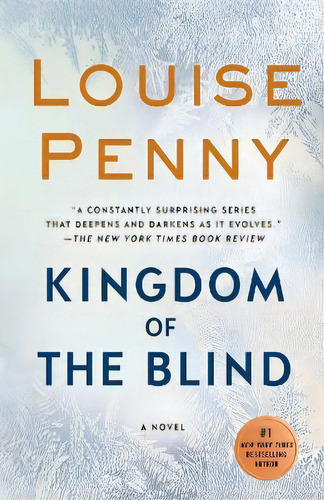 Kingdom Of The Blind : A Chief Inspector Gamache Novel, De Louise Penny. Editorial Minotaur Books, Tapa Blanda En Inglés