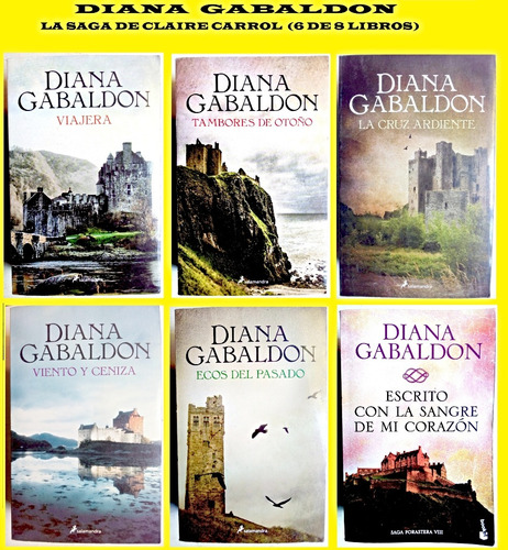 Diana Gabaldon Saga De Claire Randall *6 De 8 Libros*