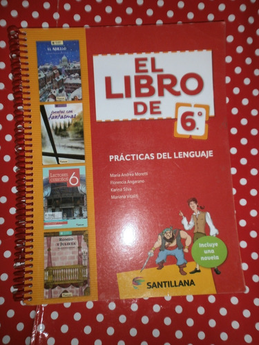 El Libro De 6° Lenguaje Santillana Pocos Escritos Con Novela