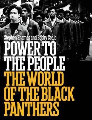 Power To The People: The World Of The Black Panthers - St...