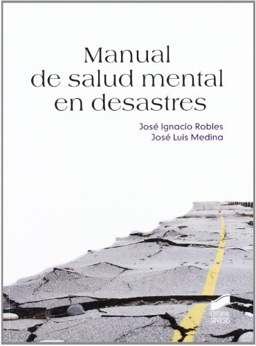 Libro Manual De Salud Mental En Desastres De José Ignacio Ro