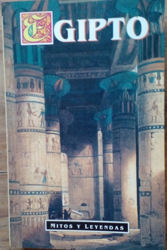 Mitos Y Leyendas: Egipto - Lewis Spence