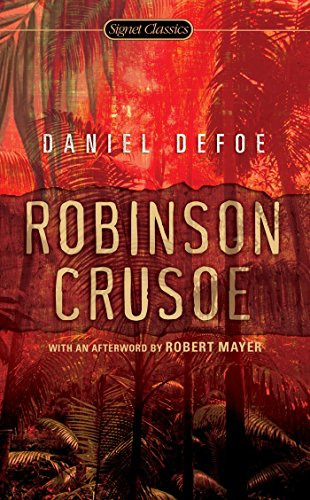 Book : Robinson Crusoe (signet Classics) - Defoe, Daniel