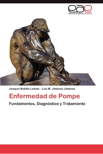 Libro: Enfermedad De Pompe: Fundamentos, Diagnóstico Y Trata