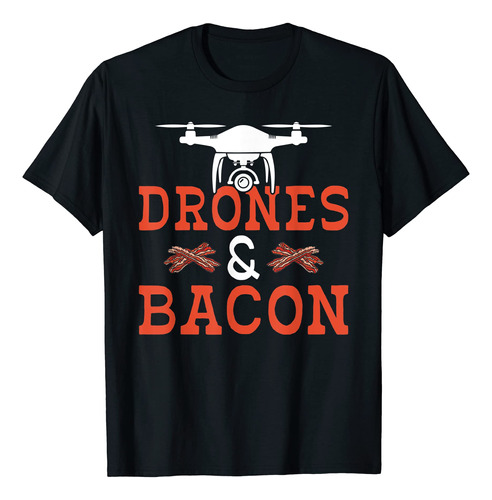 Drones And Bacon Lover Drone Pilot Camiseta, Negro -